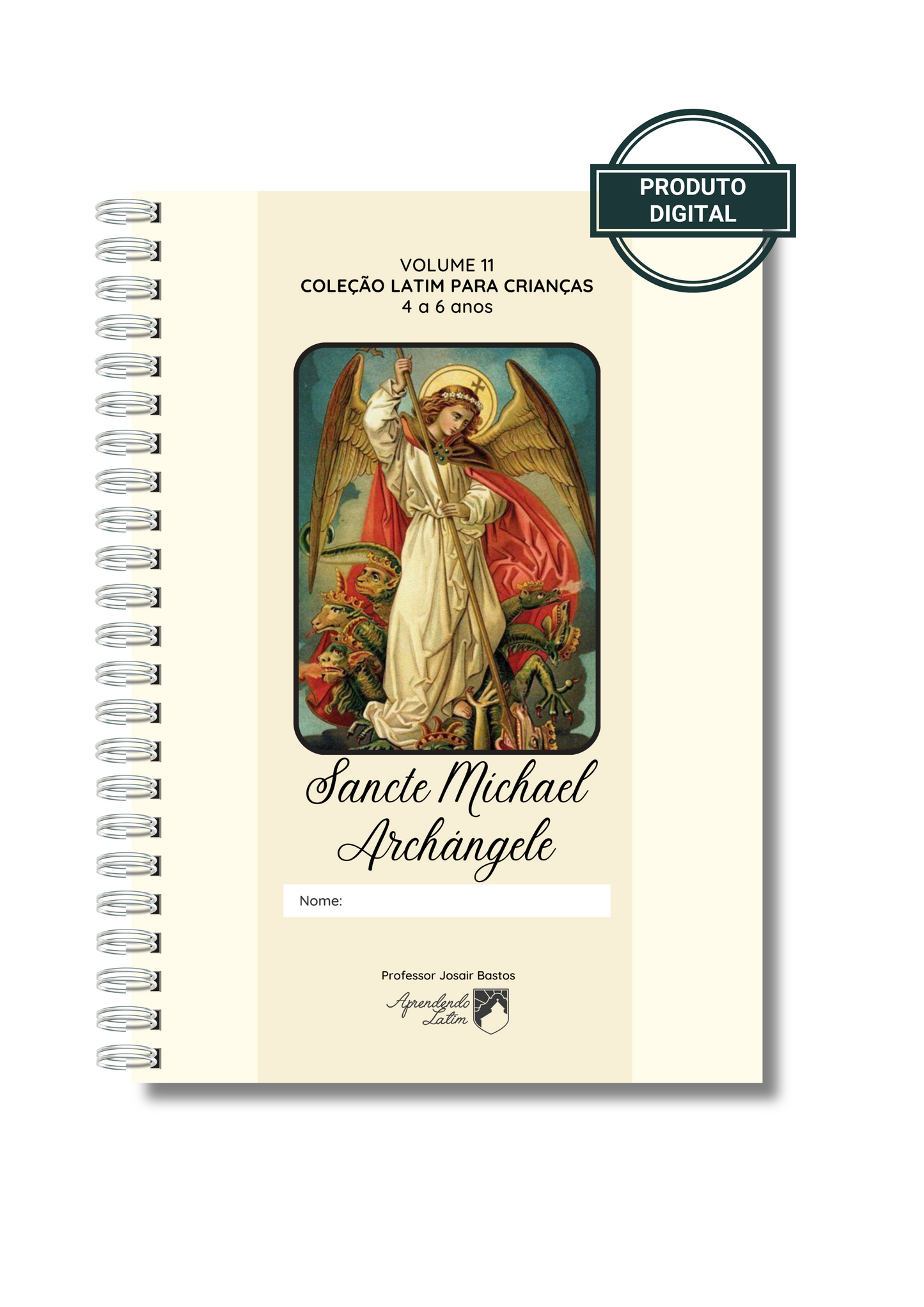 São Miguel Arcanjo - Caderno de atividades 4 a 6 anos